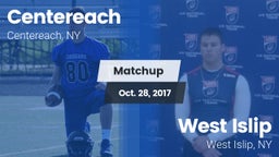 Matchup: Centereach vs. West Islip  2017