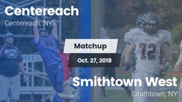 Matchup: Centereach vs. Smithtown West  2018