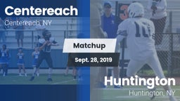Matchup: Centereach vs. Huntington  2019