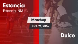 Matchup: Estancia vs. Dulce 2016