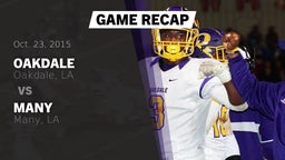 Recap: Oakdale  vs. Many  2015