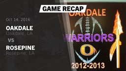 Recap: Oakdale  vs. Rosepine  2016