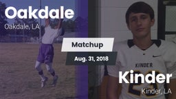 Matchup: Oakdale vs. Kinder  2018