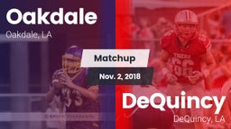 Matchup: Oakdale vs. DeQuincy  2018
