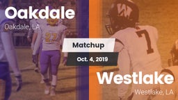 Matchup: Oakdale vs. Westlake  2019