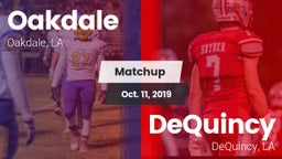 Matchup: Oakdale vs. DeQuincy  2019