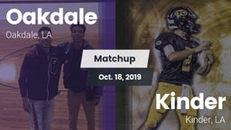 Matchup: Oakdale vs. Kinder  2019