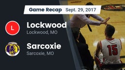 Recap: Lockwood  vs. Sarcoxie  2017