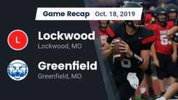 Recap: Lockwood  vs. Greenfield  2019