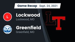 Recap: Lockwood  vs. Greenfield  2021