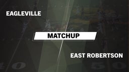 Matchup: Eagleville vs. East Robertson  2016