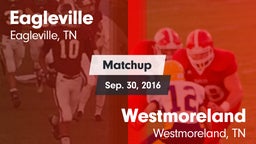 Matchup: Eagleville vs. Westmoreland  2016