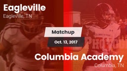 Matchup: Eagleville vs. Columbia Academy  2017