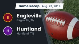 Recap: Eagleville  vs. Huntland  2019