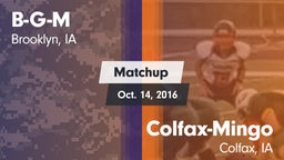 Matchup: B-G-M vs. Colfax-Mingo  2016
