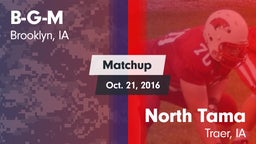 Matchup: B-G-M vs. North Tama  2016