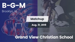 Matchup: B-G-M vs. Grand View Christian School 2018