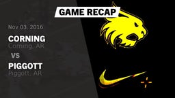 Recap: Corning  vs. Piggott  2016