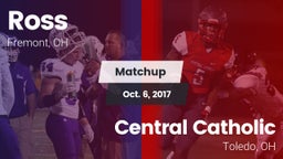 Matchup: Ross vs. Central Catholic  2017