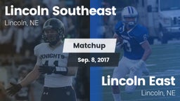 Matchup: Lincoln Southeast vs. Lincoln East  2017