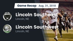 Recap: Lincoln Southeast  vs. Lincoln Southwest  2018