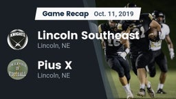 Recap: Lincoln Southeast  vs. Pius X  2019
