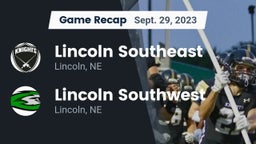 Recap: Lincoln Southeast  vs. Lincoln Southwest  2023