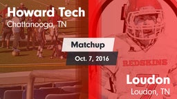 Matchup: Howard Tech vs. Loudon  2016
