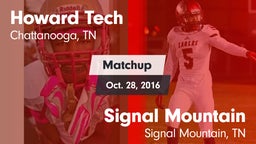 Matchup: Howard Tech vs. Signal Mountain  2016