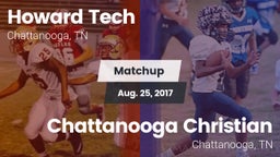 Matchup: Howard Tech vs. Chattanooga Christian  2017