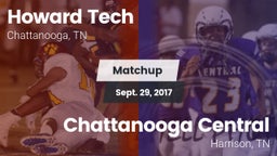 Matchup: Howard Tech vs. Chattanooga Central  2017
