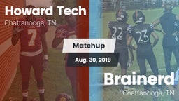 Matchup: Howard Tech vs. Brainerd  2019