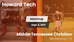Matchup: Howard Tech vs. Middle Tennessee Christian 2019