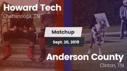 Matchup: Howard Tech vs. Anderson County  2019