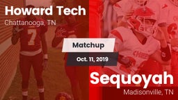 Matchup: Howard Tech vs. Sequoyah  2019