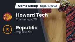 Recap: Howard Tech  vs. Republic  2023