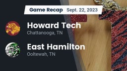 Recap: Howard Tech  vs. East Hamilton  2023