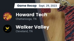 Recap: Howard Tech  vs. Walker Valley  2023