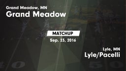 Matchup: Grand Meadow vs. Lyle/Pacelli  2016