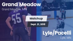 Matchup: Grand Meadow vs. Lyle/Pacelli  2018
