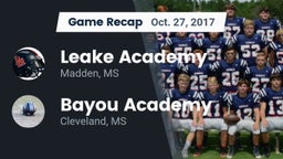 Recap: Leake Academy  vs. Bayou Academy  2017