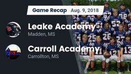 Recap: Leake Academy  vs. Carroll Academy  2018