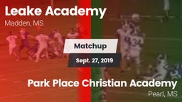 Matchup: Leake Academy vs. Park Place Christian Academy  2019