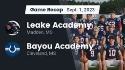 Recap: Leake Academy  vs. Bayou Academy  2023