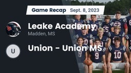 Recap: Leake Academy  vs. Union  - Union MS 2023
