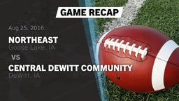 Recap: Northeast  vs. Central DeWitt Community  2016