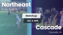 Matchup: Northeast vs. Cascade  2019