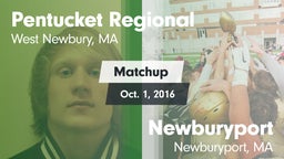 Matchup: Pentucket Regional vs. Newburyport  2016