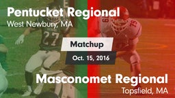 Matchup: Pentucket Regional vs. Masconomet Regional  2016