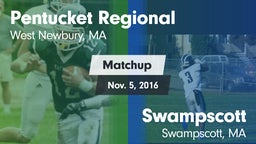 Matchup: Pentucket Regional vs. Swampscott  2016